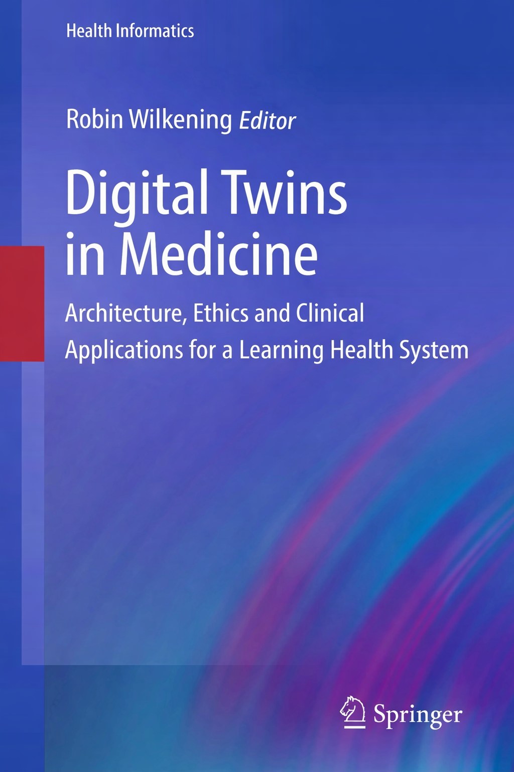 The blue Springer cover of Digital Twins in Medicine, Health Informatics series.